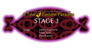 Stage 3 ~A Tour of Eastern Paradise